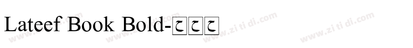 Lateef Book Bold字体转换
